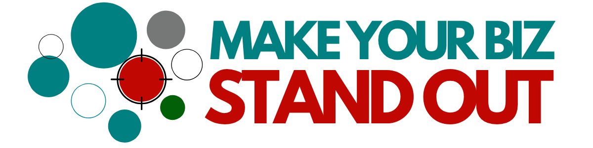 Logo for 'Make Your Biz Stand Out' with teal and red text and a cluster of teal, green, and red circles on the left.
